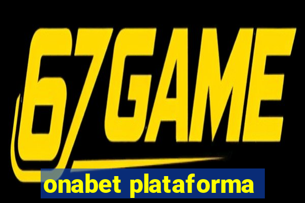 onabet plataforma